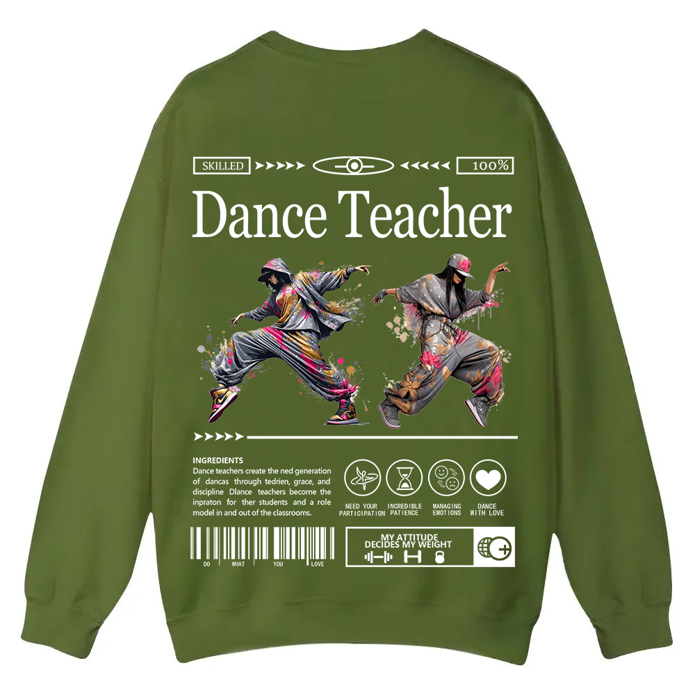 Dance Teacher Casual Crewneck Sweatshirt wearishow