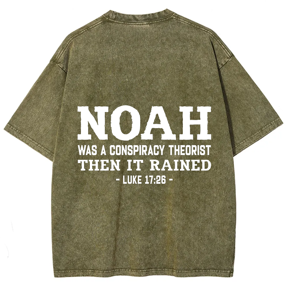 Noah Was a Conspiracy Theorist Unisex Fit Washed T-Shirt