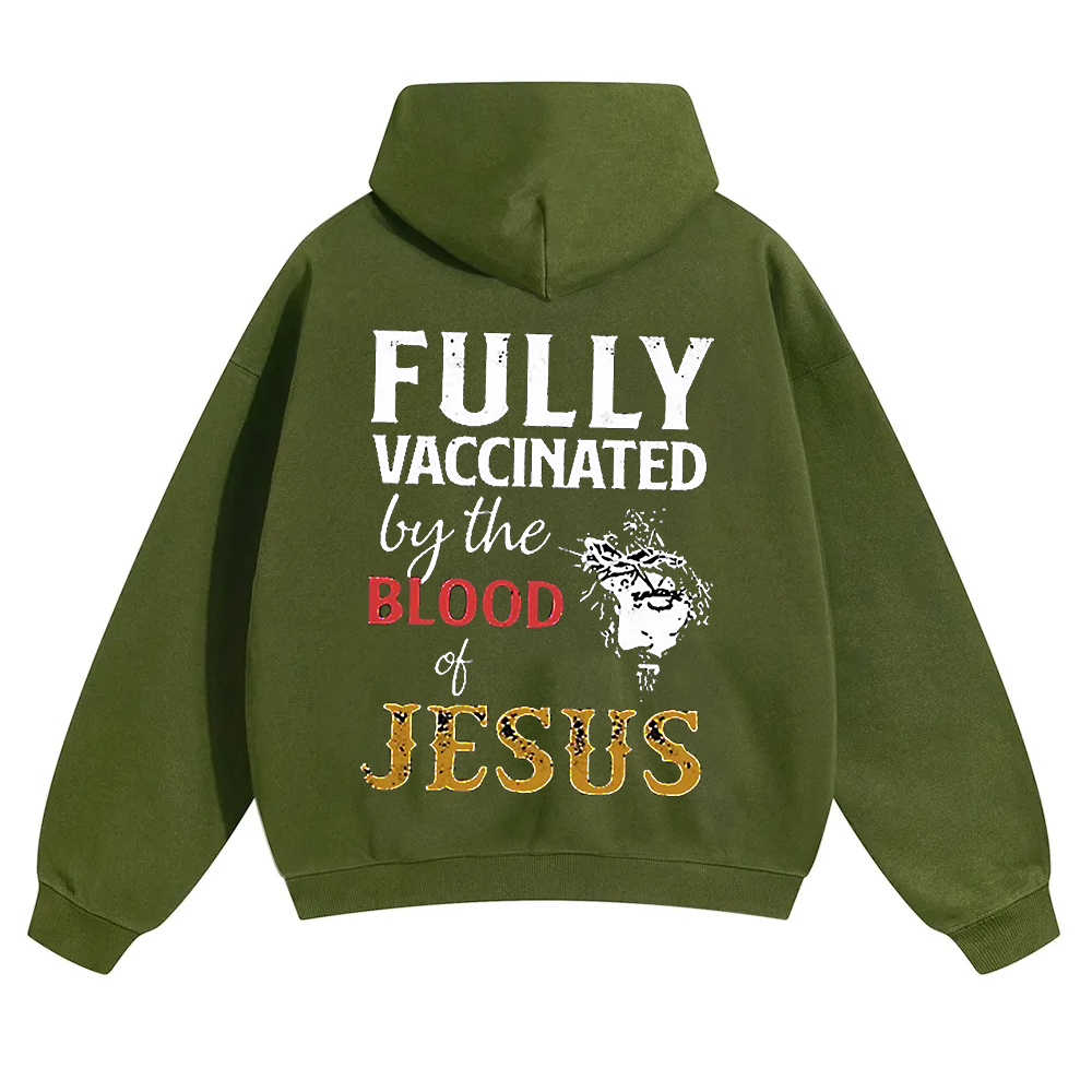 Fully Vaccinated By The Blood Of Jesus Unisex Solid Color Hoodie wearishow