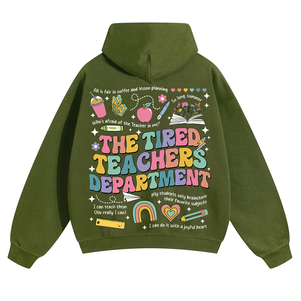 Tired Teachers Department Unisex Solid Color Hoodie wearishow