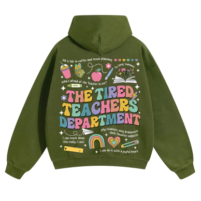 Tired Teachers Department Unisex Solid Color Hoodie wearishow