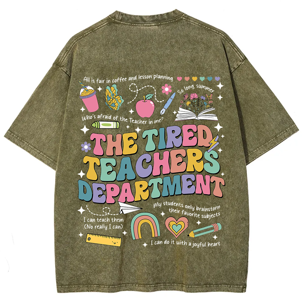 Tired Teachers Department Unisex Fit Washed T-Shirt