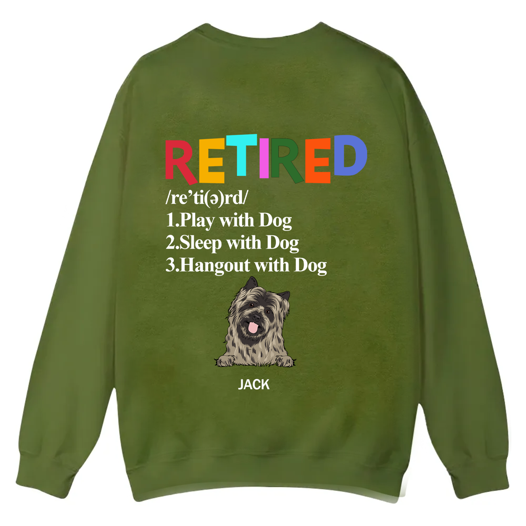 Retired,Play With Dog - Personalized Custom Unisex Casual Crewneck Sweatshirt