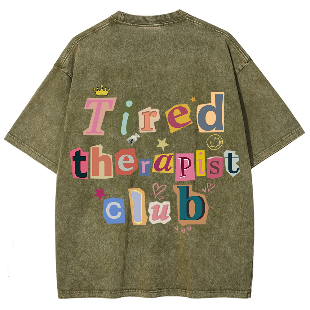 Tired Therapist Club Unisex Fit Washed T-Shirt