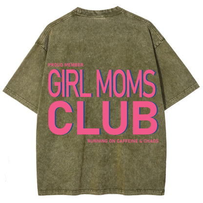 Girl Moms Club Unisex Fit Washed T-Shirt?