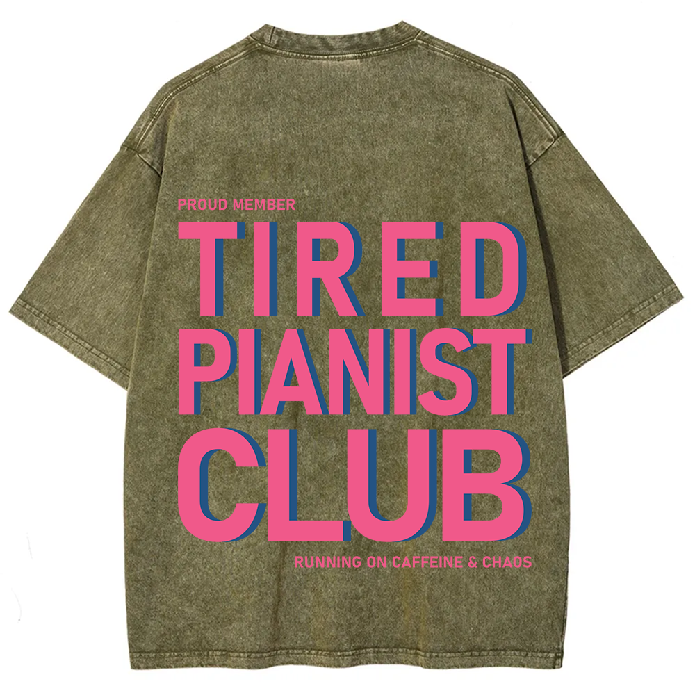 Tired Pianist Club Unisex Fit Washed T-Shirt