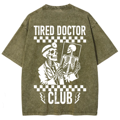 Tired Doctor Club Unisex Fit Washed T-Shirt