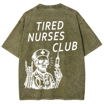 Tired Nurses Club Unisex Fit Washed T-Shirt