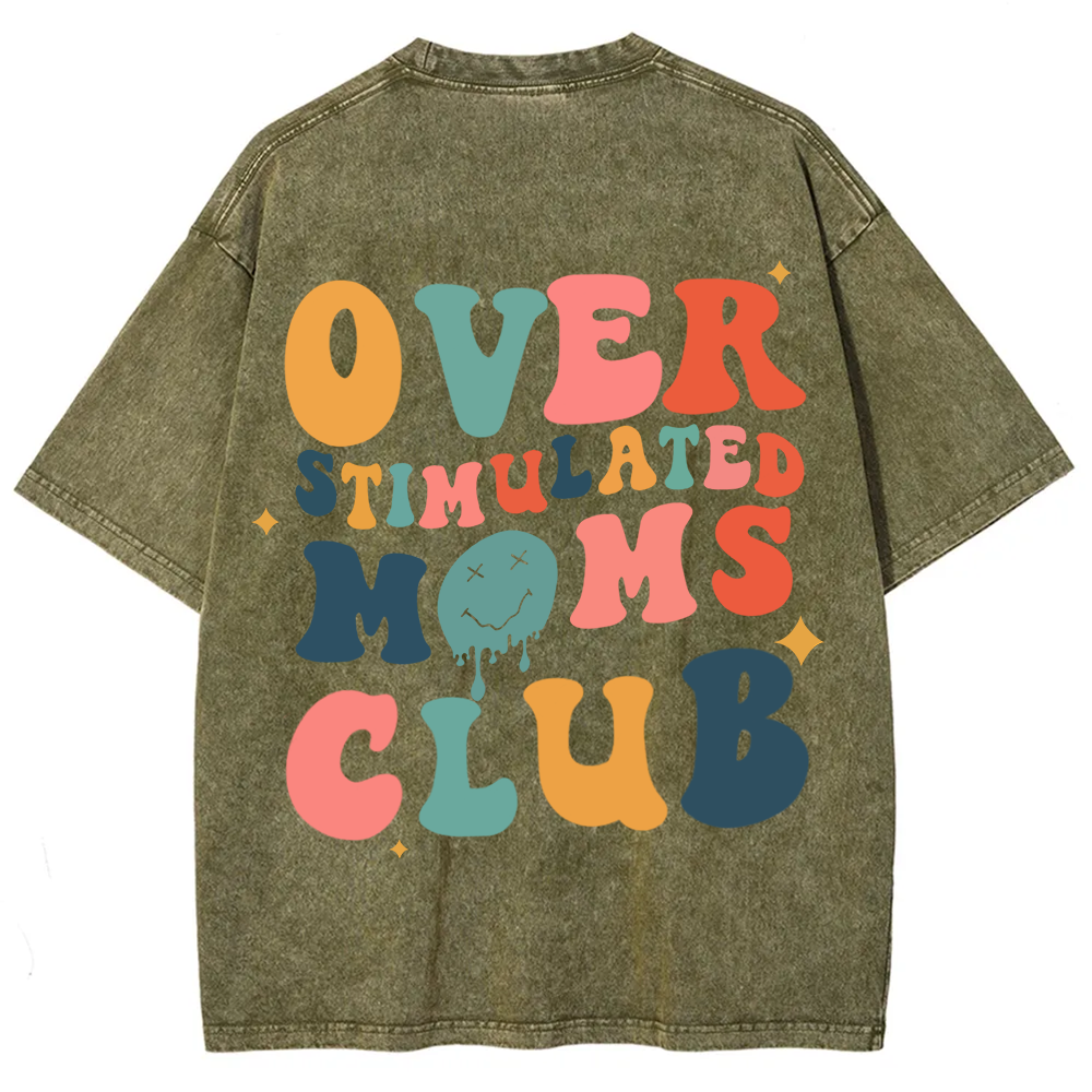 Overstimulated Moms Club Unisex Washed T-Shirt