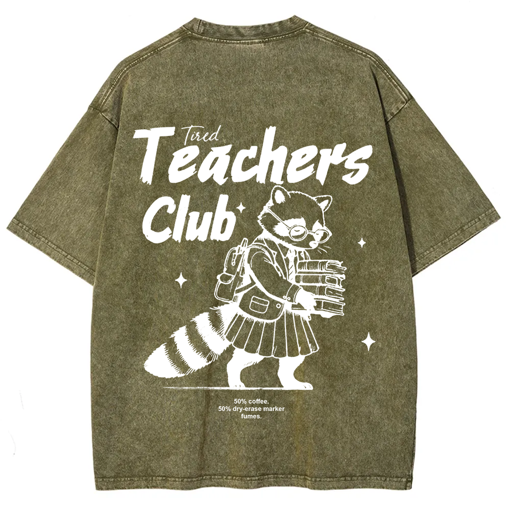 Tired Teachers Club Unisex Washed T-Shirt