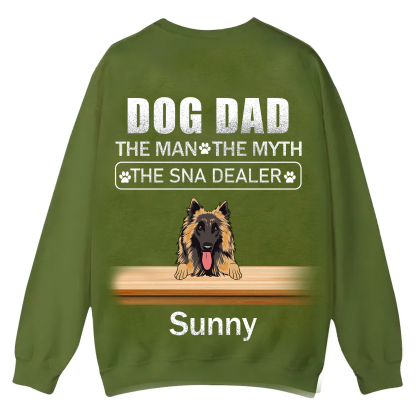 Dog Dad The Man The Myth The Snack Dealer - Personalized Custom Unisex Casual Crewneck Sweatshirt