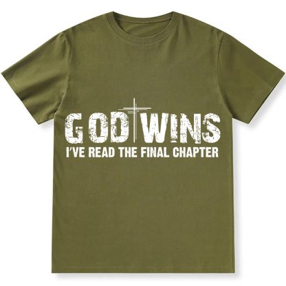 God Wins I’ve Read The Final Chapter  Unisex Fit Cotton T-Shirt wearishow