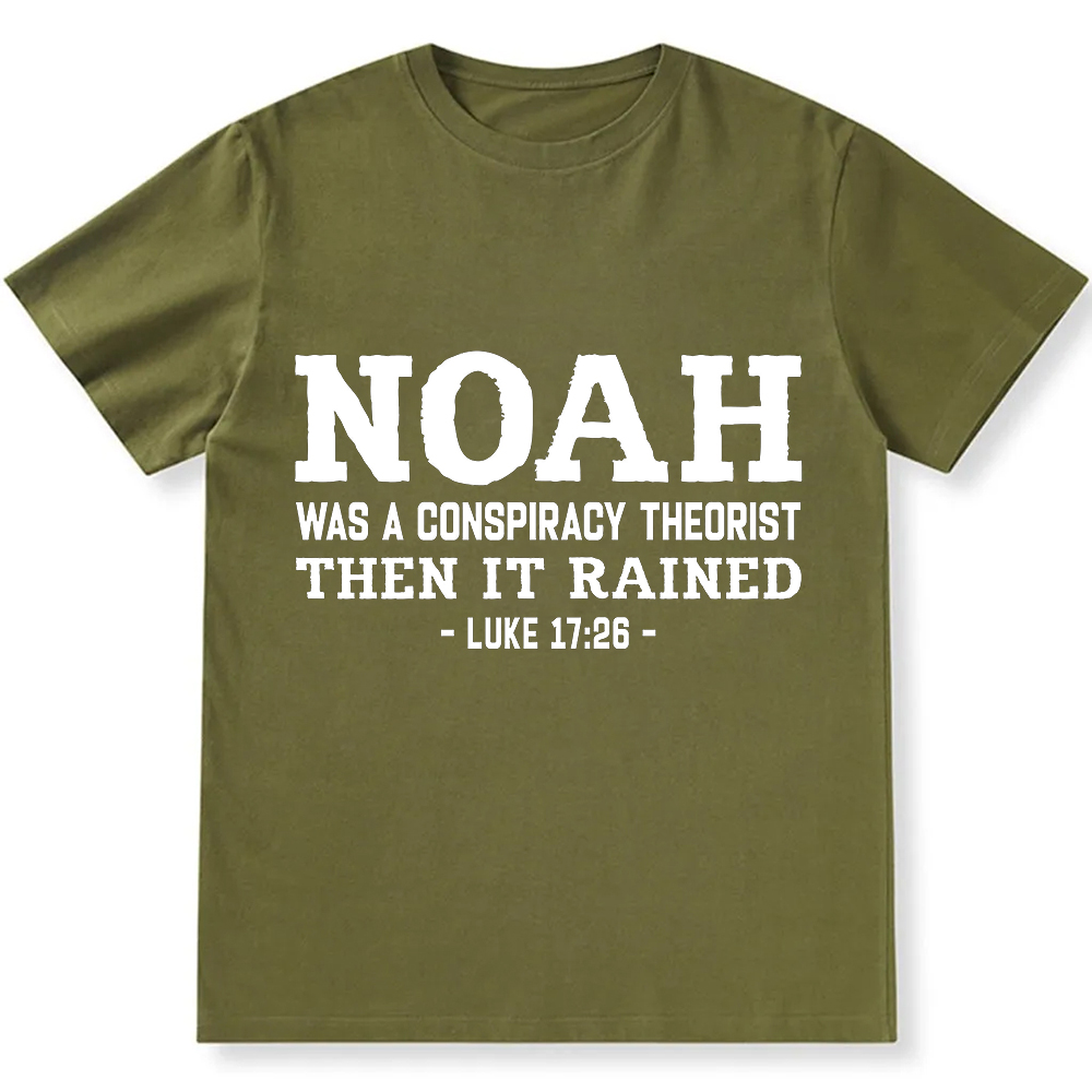 Noah Was a Conspiracy Theorist Unisex Fit Cotton T-Shirt wearishow