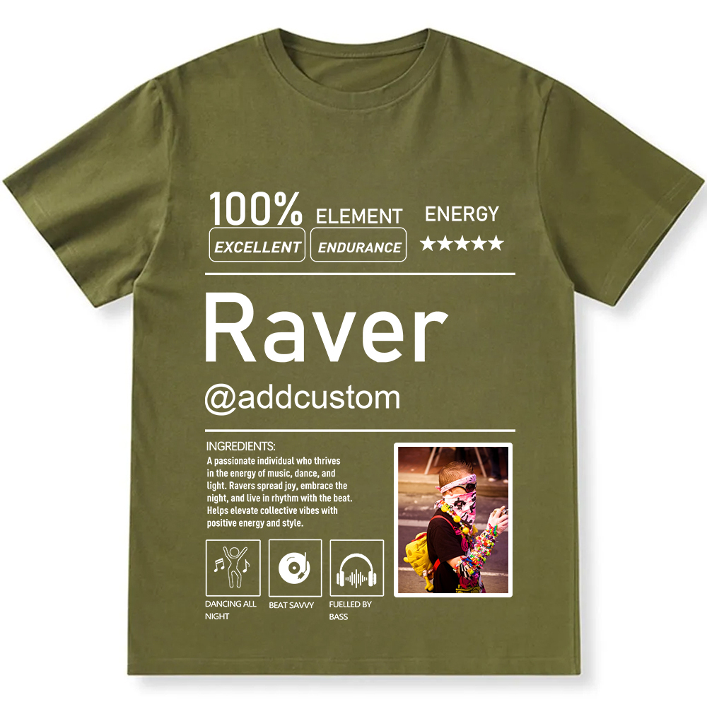 Addcustom  Photo Raver Personalized Custom Unisex Fit T-Shirt wearishow