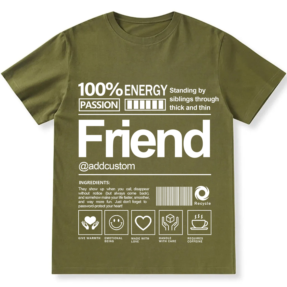 Addcustom Friend Personalized Custom Unisex Fit T-Shirt wearishow