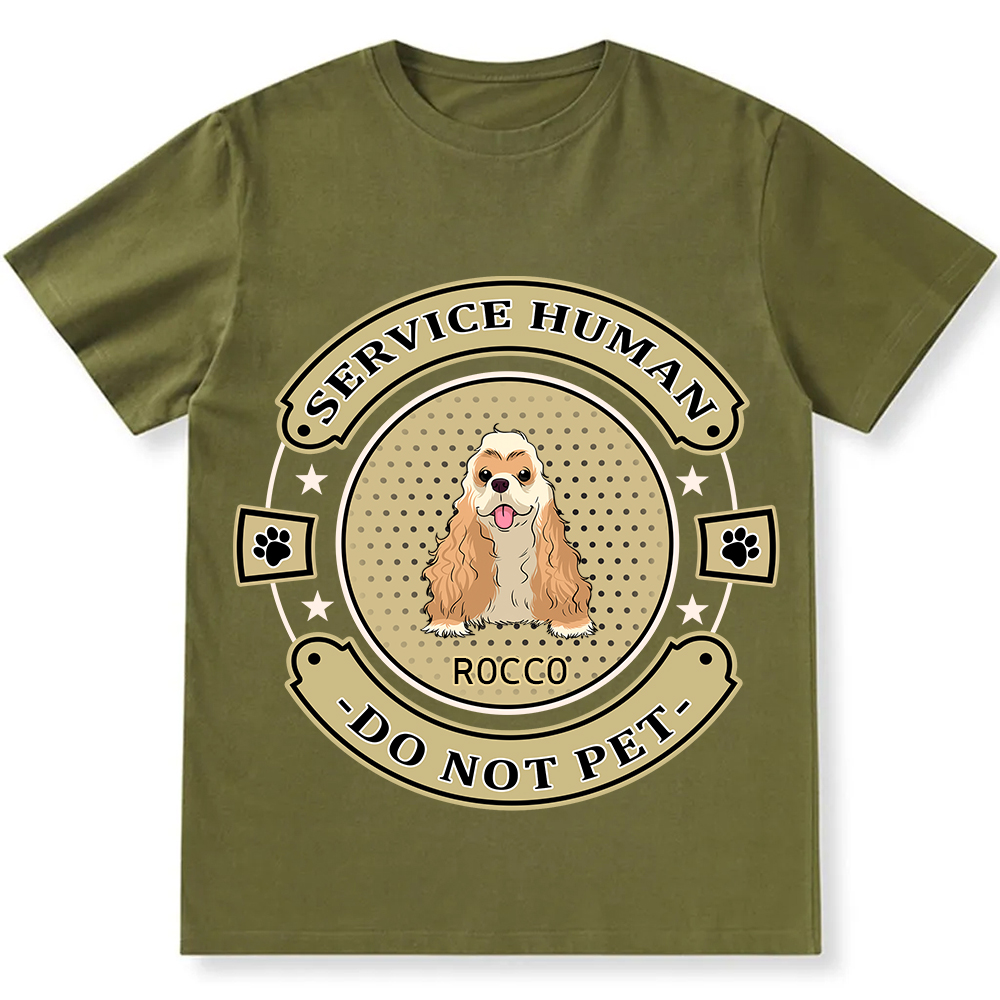 Service Human, Do Not Pet 14- Personalized Custom Unisex Fit Cotton T-Shirt wearishow
