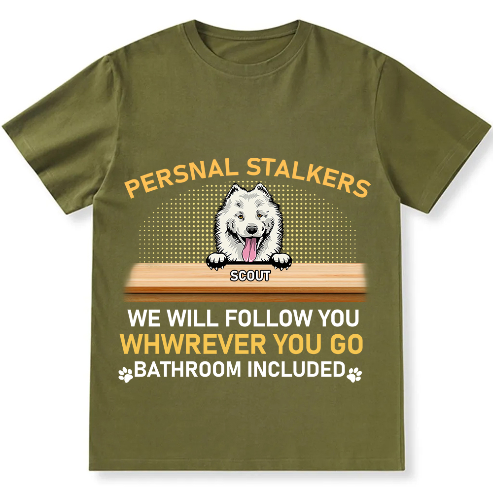 Personal Stalkers We Will Follow You Wherever You Go - Personalized Custom Unisex  Washed T-shirt