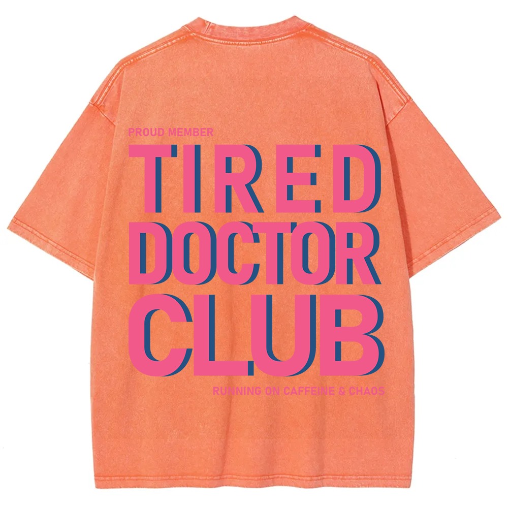 Tired Doctor Club Unisex Fit Washed T-Shirt