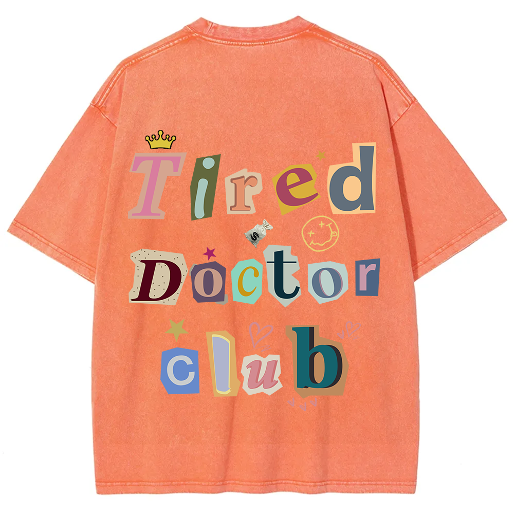 Tired Doctor Club Unisex Fit Washed T-Shirt