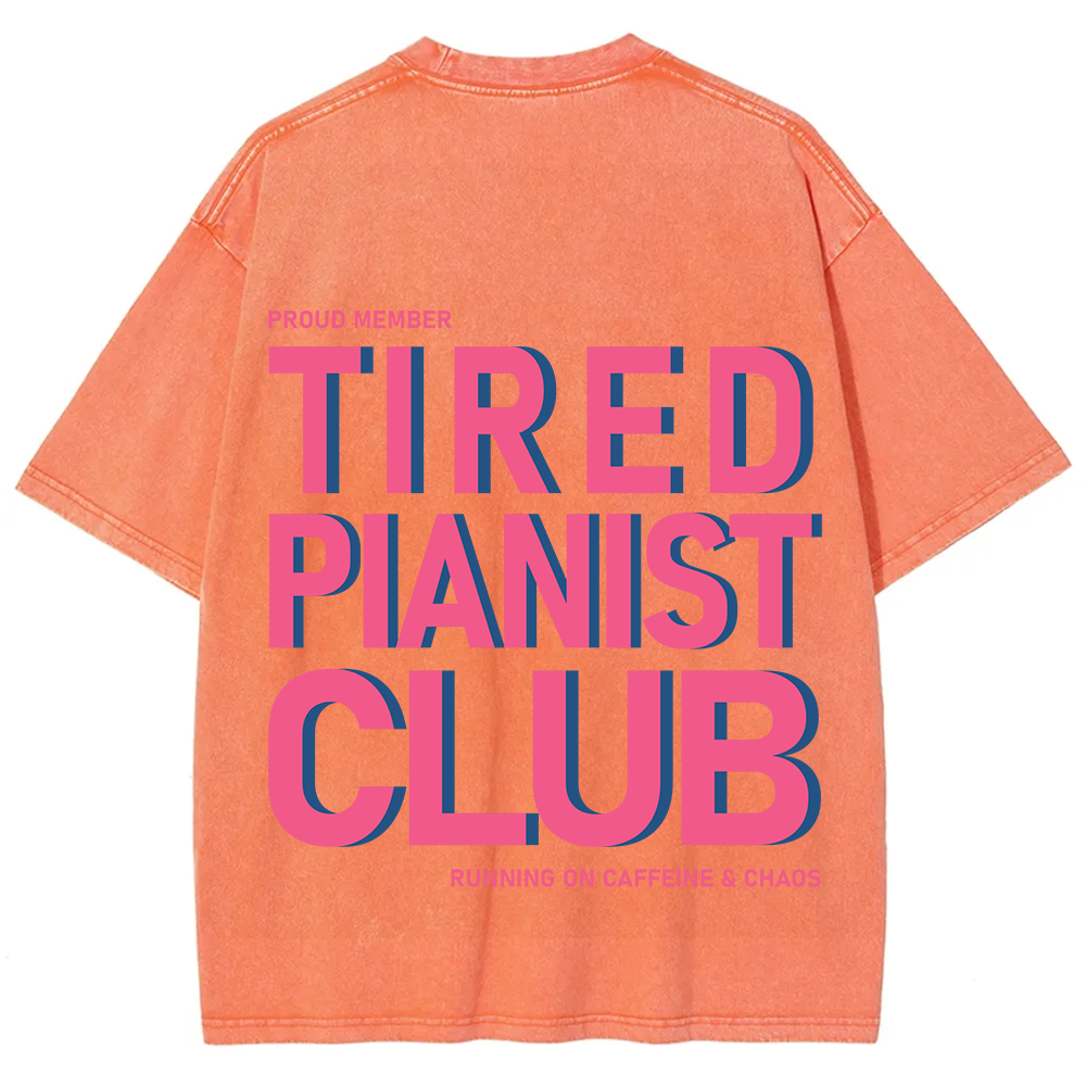 Tired Pianist Club Unisex Fit Washed T-Shirt
