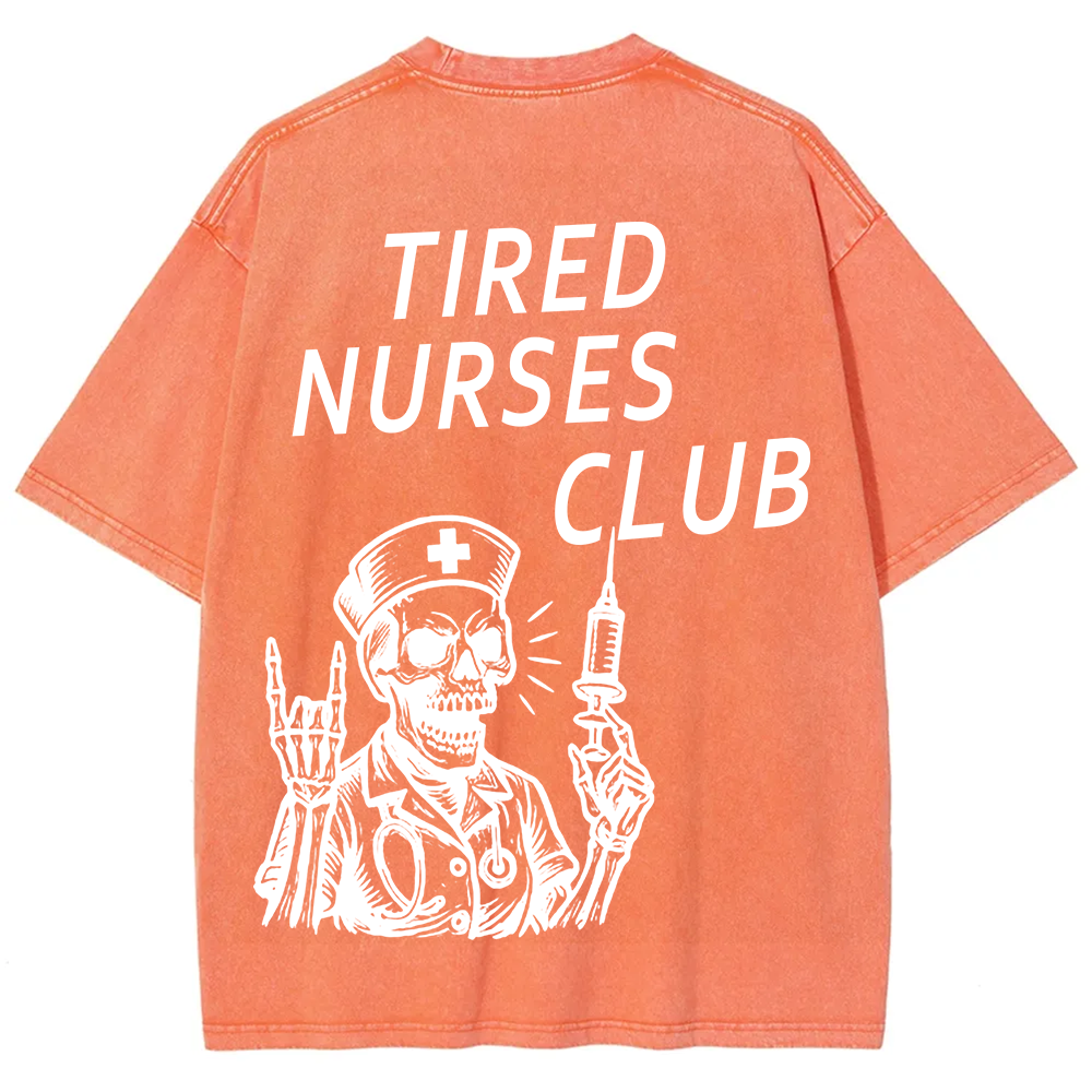 Tired Nurses Club Unisex Fit Washed T-Shirt
