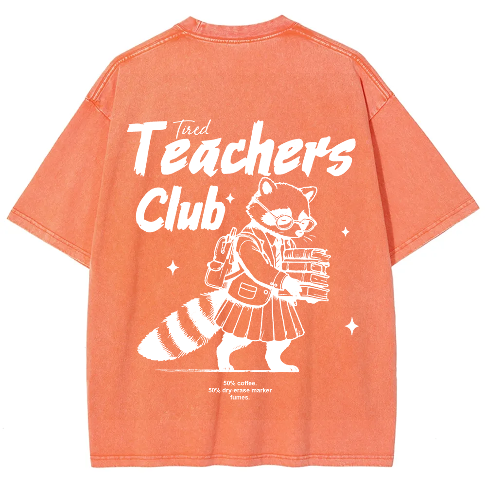 Tired Teachers Club Unisex Washed T-Shirt