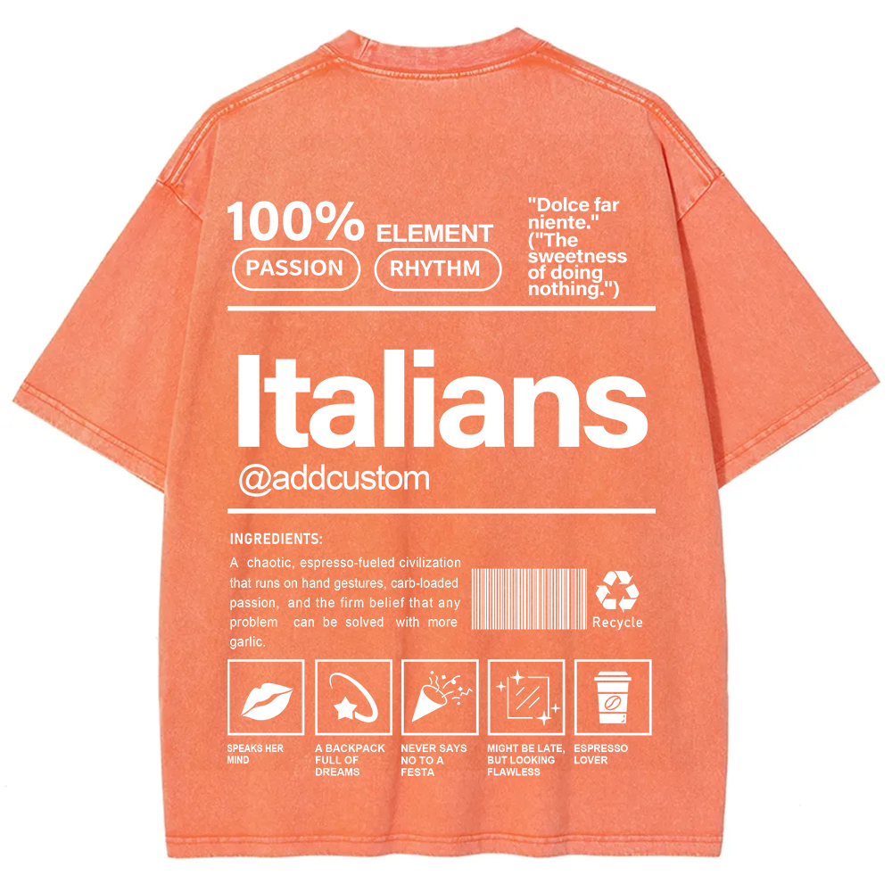 Italians Addcustom Unisex Fit  Washed T-Shirt