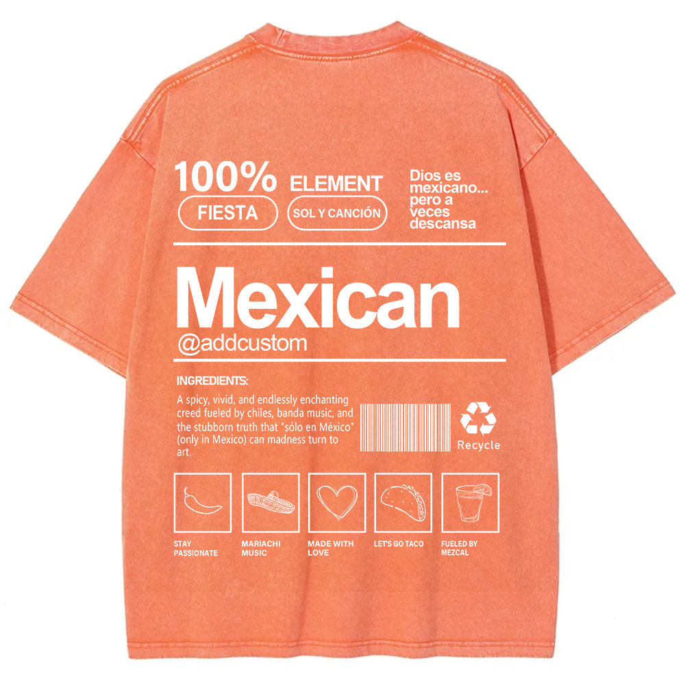 Mexican Addcustom Unisex Fit  Washed T-Shirt