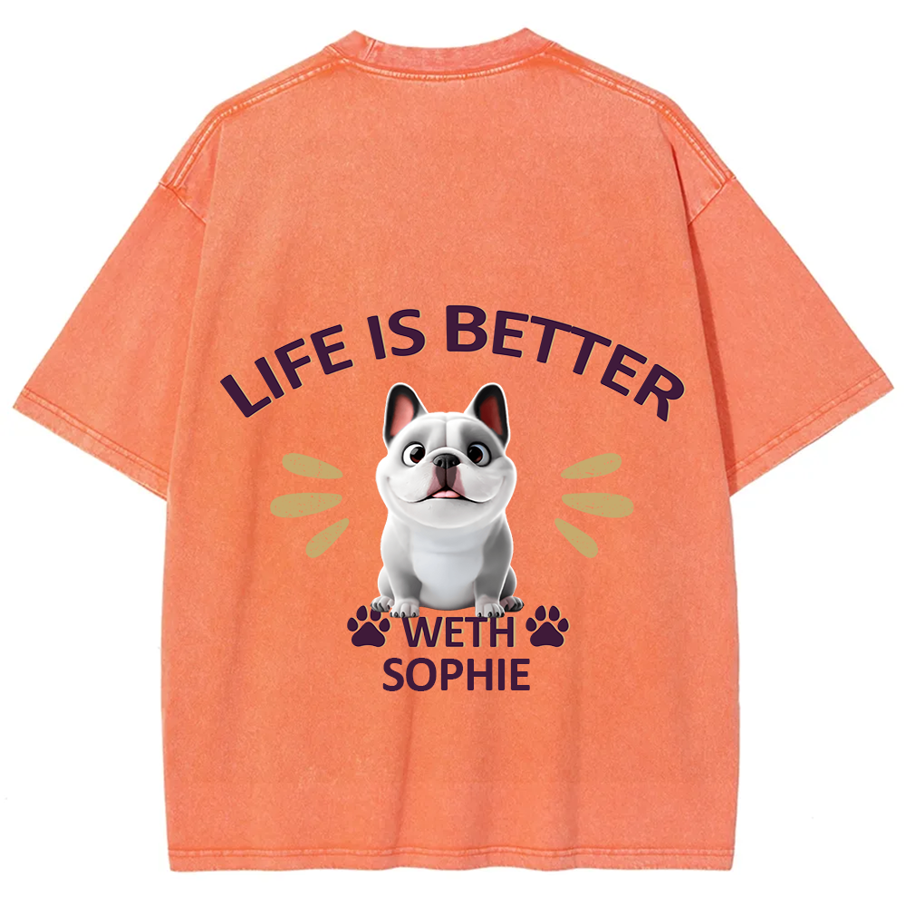 Better Life With My Dog- Personalized Custom Unisex Fit Washed T-Shirt wearishow