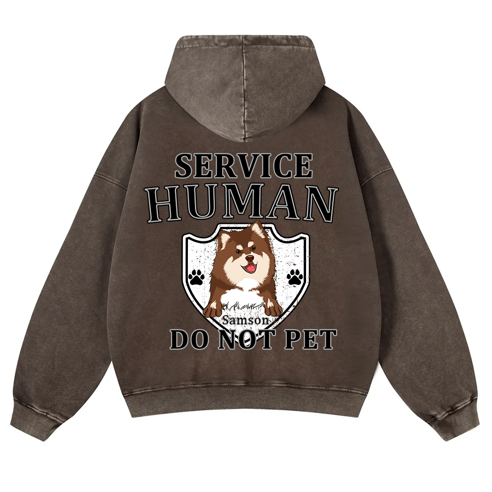 Service Human, Do Not Pet 10- Personalized Custom Unisex Washed Hoodie wearishow
