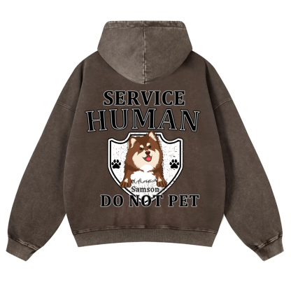 Service Human, Do Not Pet 10- Personalized Custom Unisex Washed Hoodie wearishow
