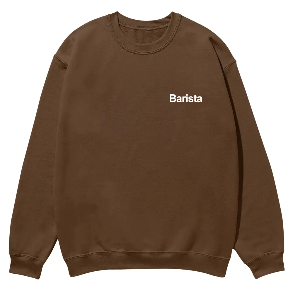Barista Casual Crewneck Sweatshirt wearishow