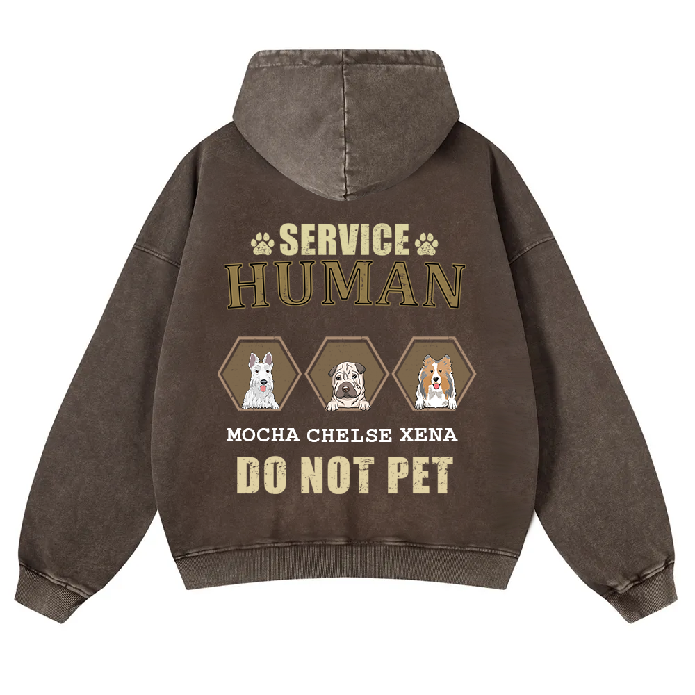 Service Human, Do Not Pet 4- Personalized Custom Unisex Washed Hoodie wearishow