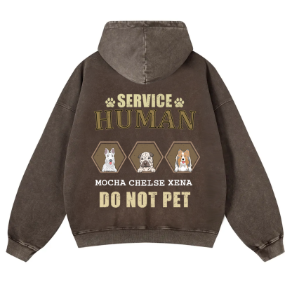Service Human, Do Not Pet 4- Personalized Custom Unisex Washed Hoodie wearishow