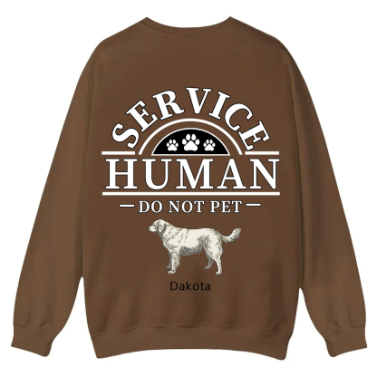 Service Human, Do Not Pet 2 - Personalized Custom Unisex Casual Crewneck Sweatshirt wearishow