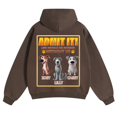 Life Would Be Boring Without Me - Personalized Custom Unisex Soild Color Hoodies wearishow