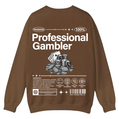 Professional Gambler Casual Crewneck Sweatshirt wearishow