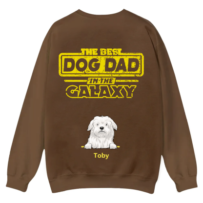 The Best Dog Dad In The Galaxy - Personalized Custom Unisex Casual Crewneck Sweatshirt