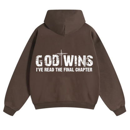 God Wins I’ve Read The Final Chapter  Unisex Solid Color Hoodie wearishow