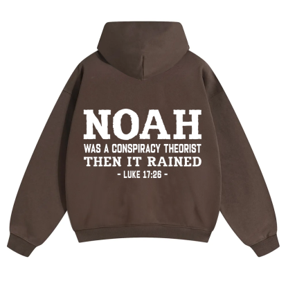 Noah Was a Conspiracy Theorist Unisex Solid Color Hoodie wearishow