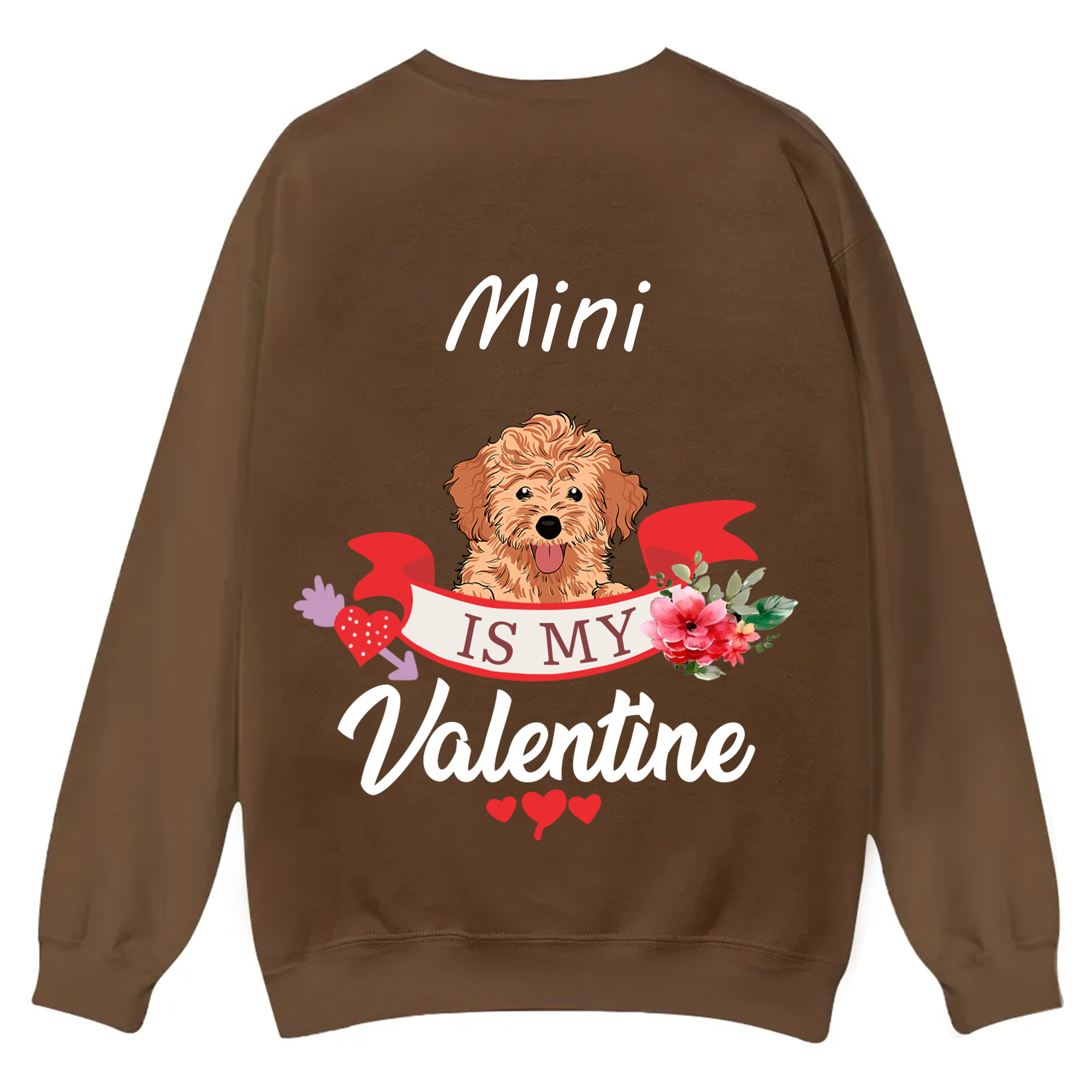 My Dog Is My Valentine Lover - Personalized Custom Unisex Casual Crewneck Sweatshirt