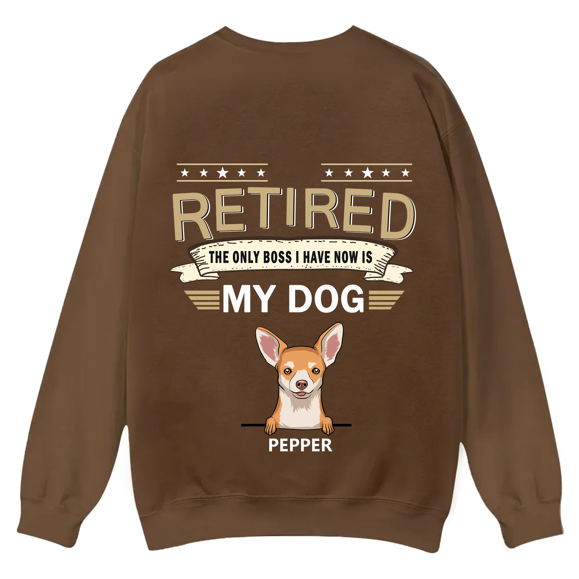 The Only Boss I Have - Personalized Custom Unisex Casual Crewneck Sweatshirt