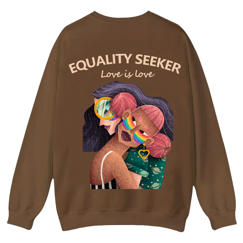 Equality Seeker Love Is Love Casual Crewneck Sweatshirt wearishow