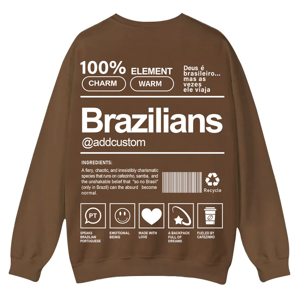 Brazilians Addcustom Unisex Fit  Casual Crewneck Sweatshirt wearishow