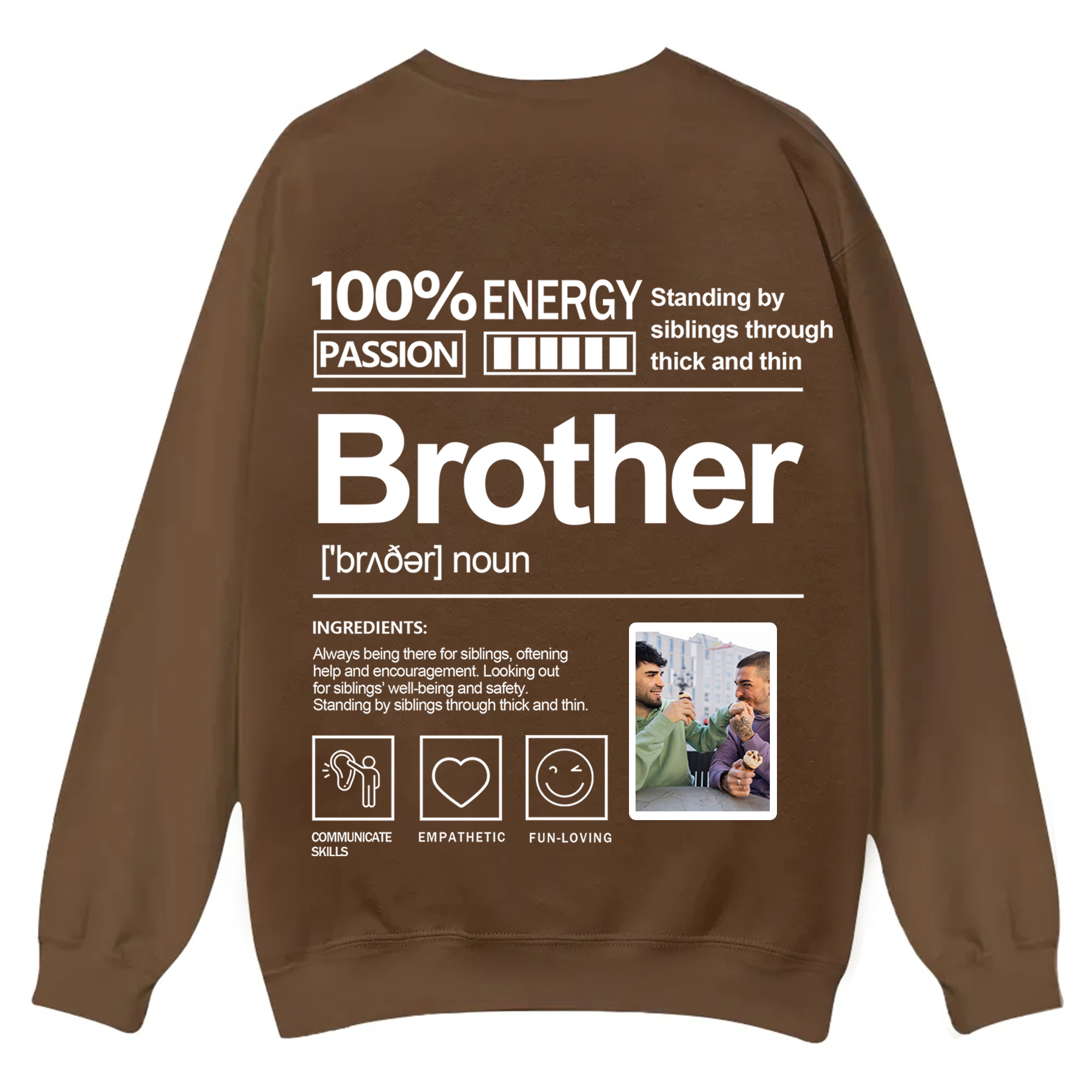 Addcustom  Photo Brother Casual Crewneck Sweatshirt