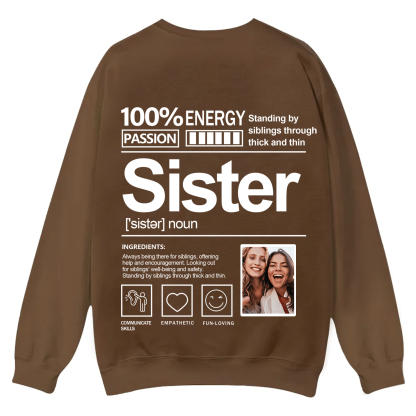 Addcustom  Photo Sister Casual Crewneck Sweatshirt