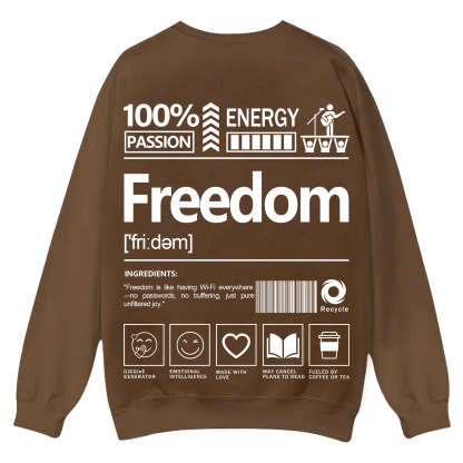 Freedom Unisex Fit Casual Crewneck Sweatshirt