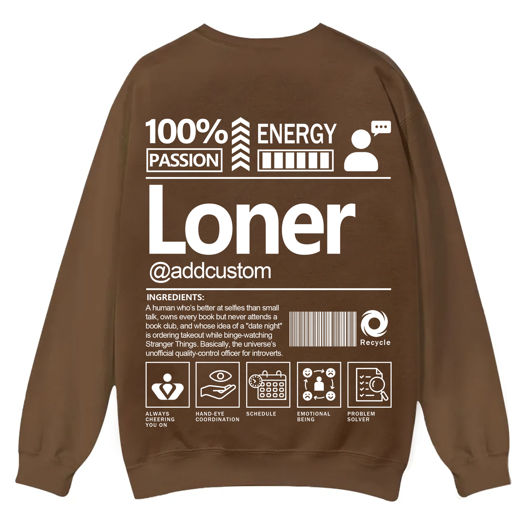 Loner  Addcustom Unisex Fit Casual Crewneck Sweatshirt