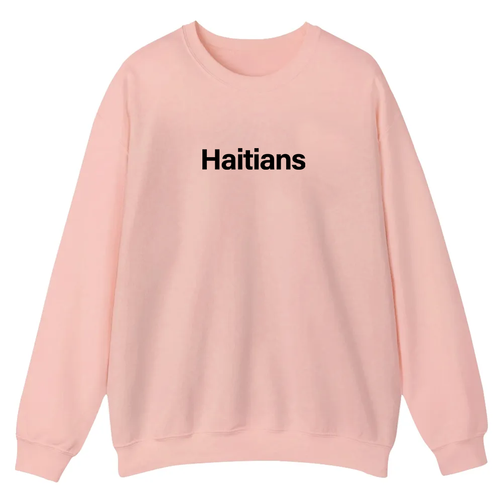 Haitians Unisex Fit  Casual Crewneck Sweatshirt wearishow