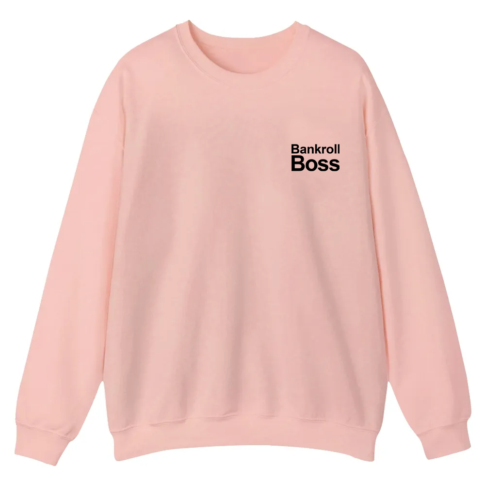 Bankroll Boss Casual Crewneck Sweatshirt wearishow